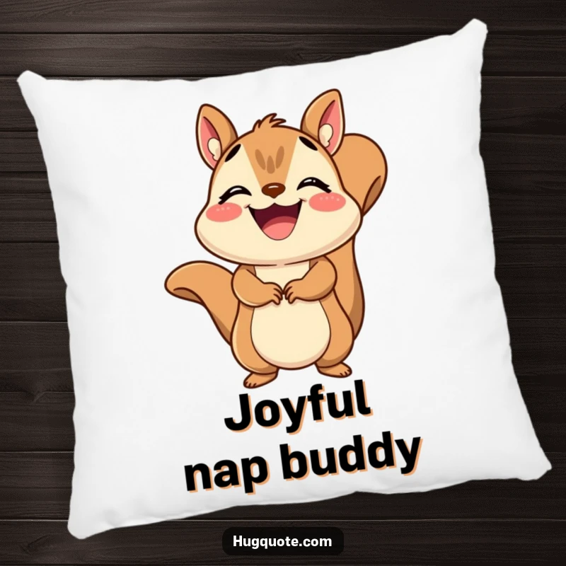 Funny Squirrel Pillow with a grinning squirrel giving a quick, joyful embrace, providing comfort and cheerful decor.