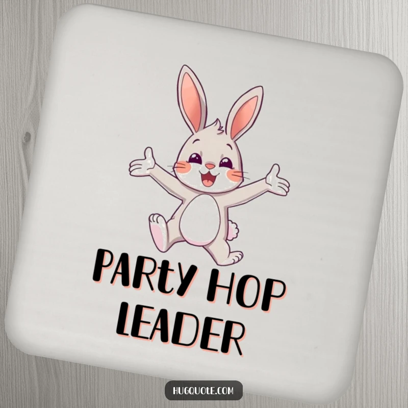 Funny drink coaster featuring a bunny character leaping with open arms, ready to welcome a drink with cheer.