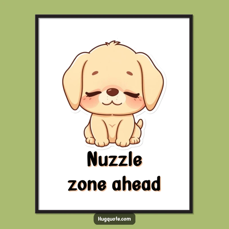 Funny Puppy Nuzzle Poster: Adorable Art for a Loving Space!