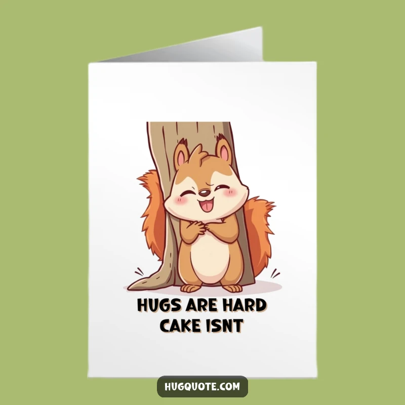 Free Printable Birthday Card: Funny Squirrel Hug Fail - Downloadable DIY Gift