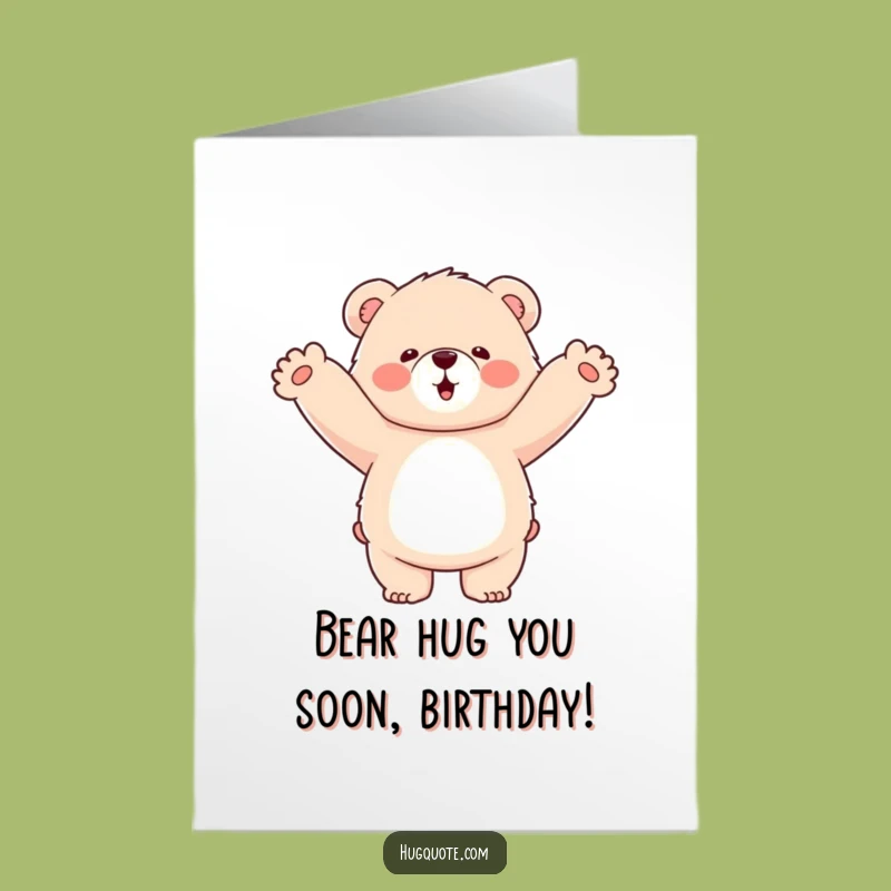 Free Printable Hugs Bear Birthday Card: Funny Downloadable Gift for Laughs!