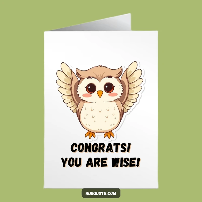 Free Printable Owl Congrats Card: Clever Funny Downloadable Gift!