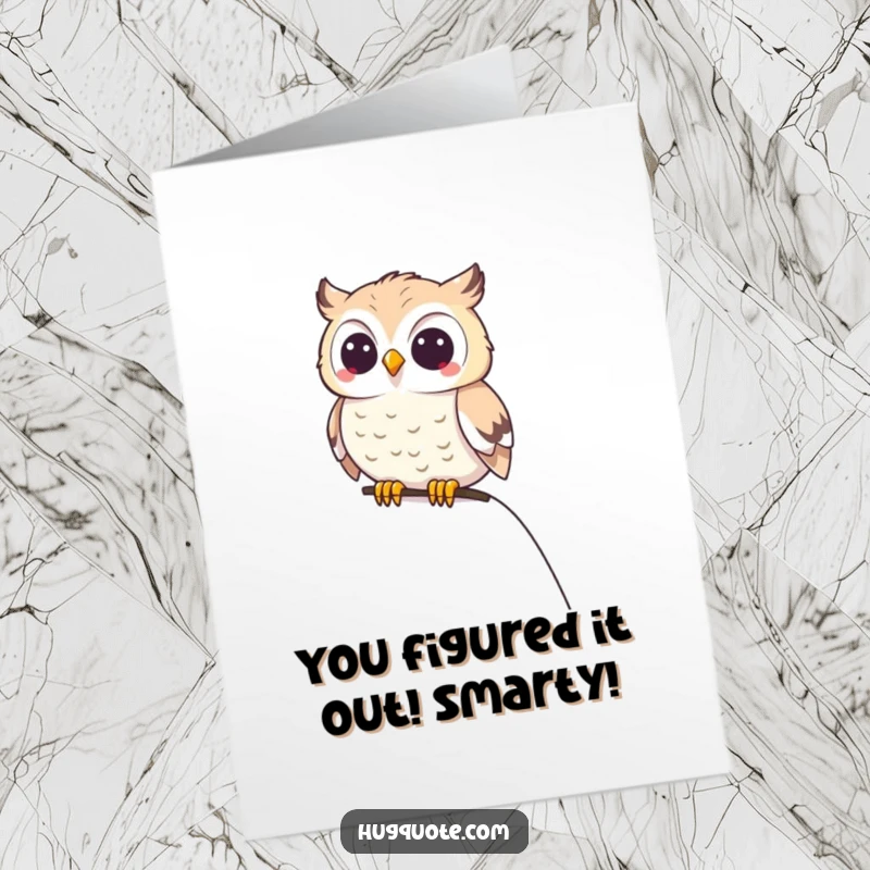 Funny Free Printable Congratulations Card: Happy owl sits calmly on a shoulder, looking proud and conveying a humorous congratulatory message.
