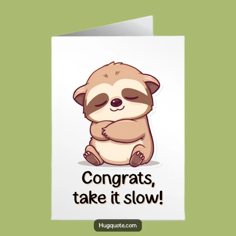 Free Printable Sloth Congrats Card - Gentle Embrace, Downloadable