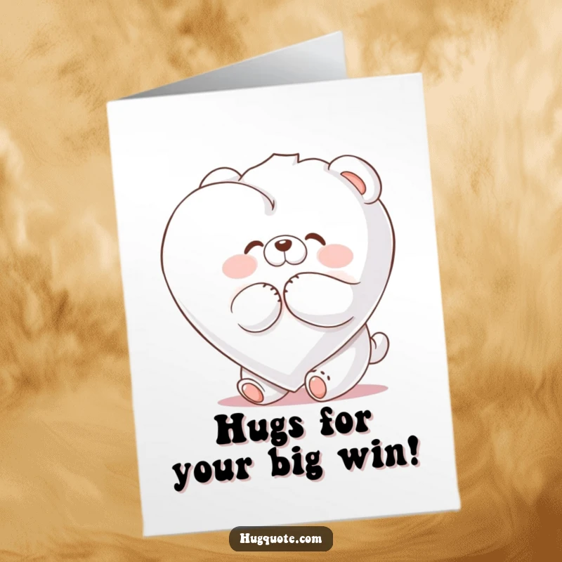 Funny Free Printable Congrats Card: Fluffy bear embracing a giant marshmallow heart, celebrating a wonderful achievement with joy.