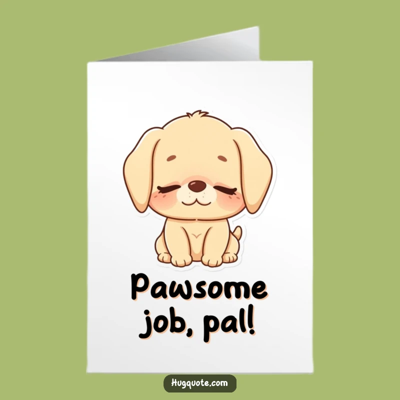 Free Printable Congrats Card: Puppy Nuzzle Funny Downloadable Gift Hug