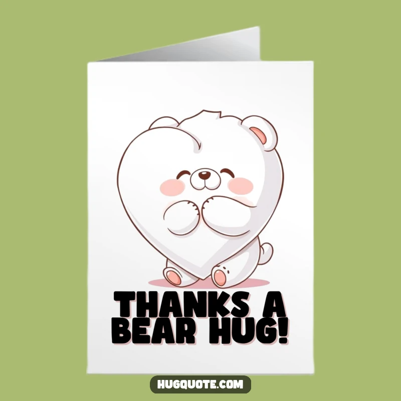 Free Printable Thank You Card: Bear Hugging Marshmallow Heart Funny Downloadable Gift