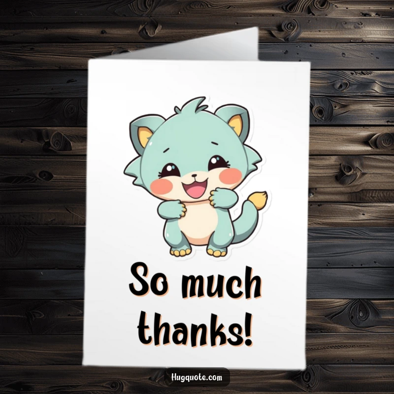Funny Free Printable Thank You Card: A creature attempts a wildly energetic hug. A charming downloadable greeting.