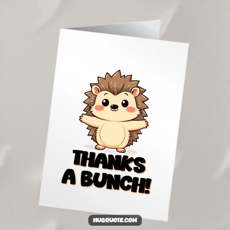 Free Printable thank you card: Kawaii hedgehog character curiously reaching out with arms spread wide, ready for a hug.