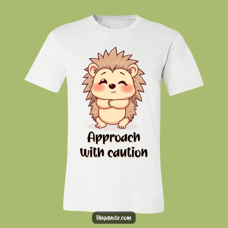 Funny Hedgehog T-Shirt: Wear a Gentle, Cautious Hug with Pride