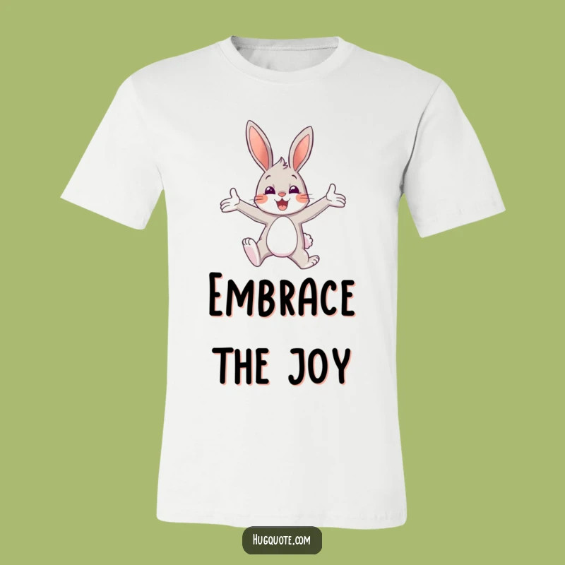 Funny Bunny Leap T-Shirt: Wear the Joy of a Cheerful Hug!