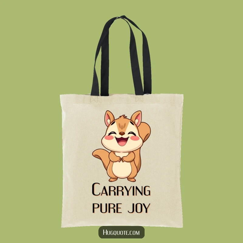 Funny Squirrel Tote Bag: Carry Joyful Embraces Everywhere
